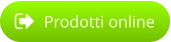 Prodotti online