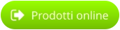 Prodotti online