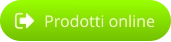 Prodotti online
